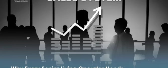Why Every Senior Living Operator Needs a Branded Sales System