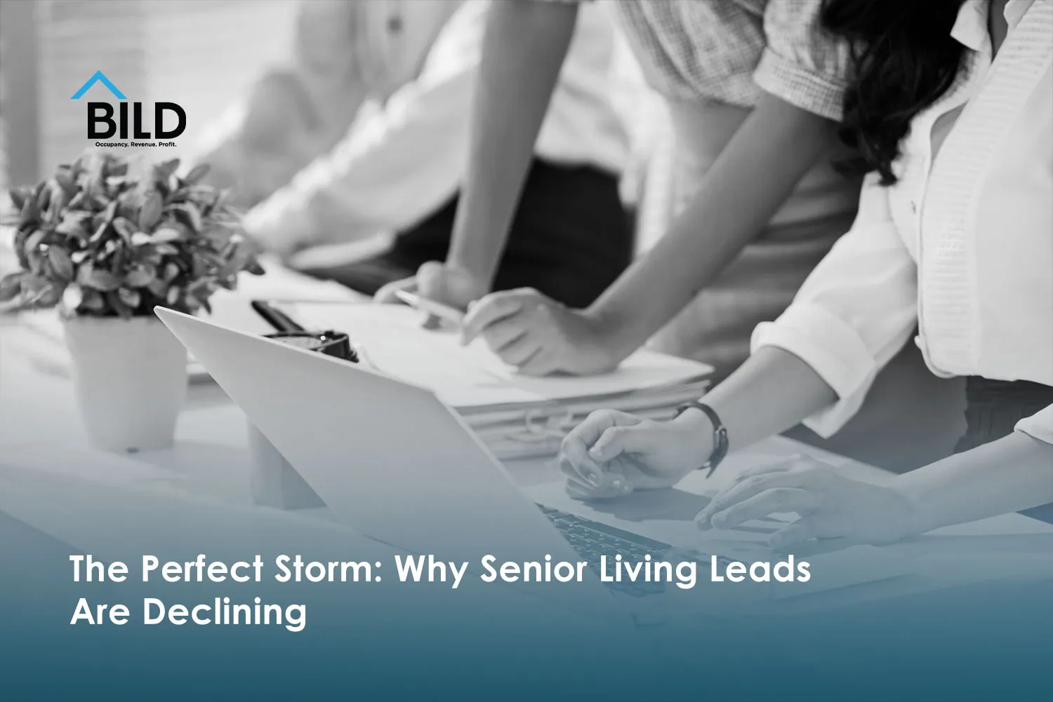 The Perfect Storm: Why Senior Living Leads Are Declining 17 The Perfect Storm: Why Senior Living Leads Are Declining