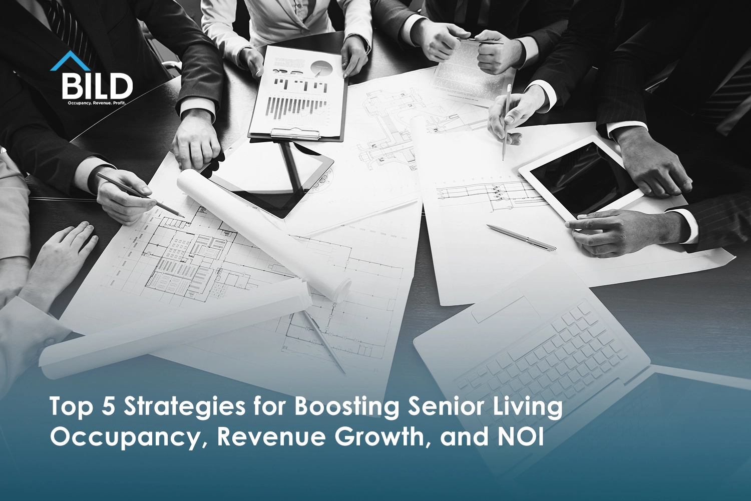 Top 5 Strategies for Boosting Senior Living Occupancy, Revenue Growth, and NOI 13 senior living
