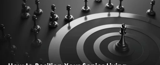 How-to-Position-Your-Senior-Living-Community-for-Market-Leadership.webp